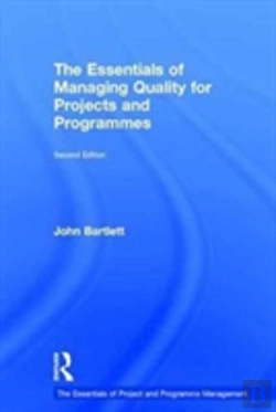 Bertrand.pt - The Essentials Of Managing Quality For Projects And Programmes