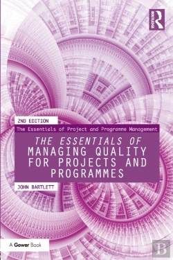 Bertrand.pt - The Essentials Of Managing Quality For Projects And Programmes