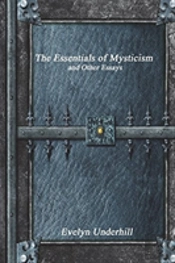 The Essentials Of Mysticism