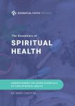 The Essentials Of Spiritual Health