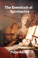 The Essentials Of Spirituality