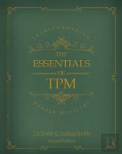 The Essentials Of Transformation Prayer Ministry