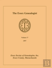 The Essex Genealogist, Volume 17, 1997