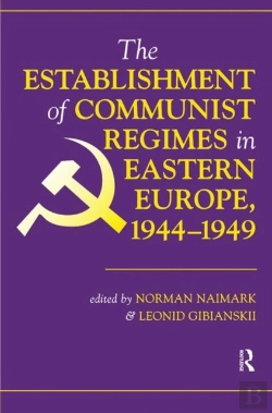 Bertrand.pt - The Establishment Of Communist Regimes In Eastern Europe, 1944-1949