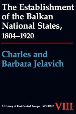 Bertrand.pt - The Establishment Of The Balkan National States, 1804-1920