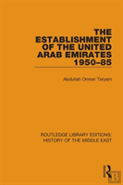 Bertrand.pt - The Establishment Of The United Arab Emirates 1950-85