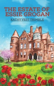 The Estate Of Essie Grogan