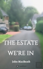 The Estate We'Re In