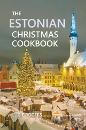 The Estonian Christmas Cookbook