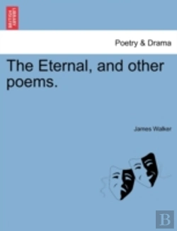 Bertrand.pt - The Eternal, And Other Poems.