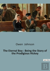 The Eternal Boy Being The Story Of The P