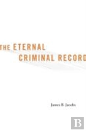 The Eternal Criminal Record