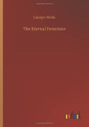 The Eternal Feminine