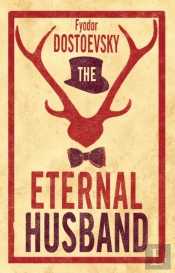 The Eternal Husband: New Translation