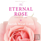 The Eternal Rose
