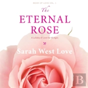 The Eternal Rose