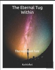The Eternal Tug Within