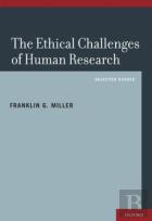 The Ethical Challenges Of Human Research
