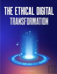 The Ethical Digital Transformation