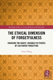 The Ethical Dimension Of Forgetfulness