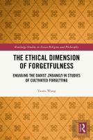 The Ethical Dimension Of Forgetfulness