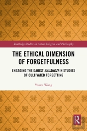 The Ethical Dimension Of Forgetfulness
