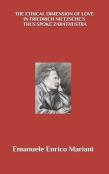 The Ethical Dimension Of Love In Friedrich Nietzsche'S Thus Spoke Zarathustra