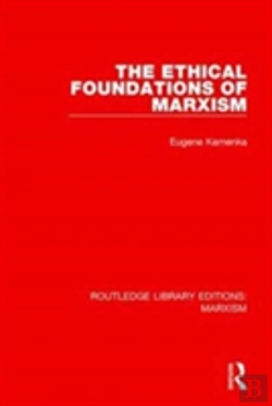 Bertrand.pt - The Ethical Foundations Of Marxism (Rle Marxism)