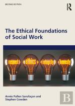 The Ethical Foundations Of Social Work