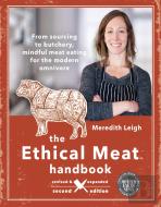 The Ethical Meat Handbook, Revised And Expanded 2nd Edition