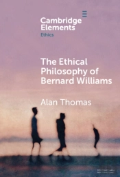 The Ethical Philosophy Of Bernard Williams