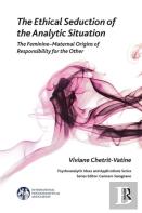 The Ethical Seduction Of The Analytic Situation
