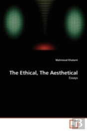 The Ethical, The Aesthetical