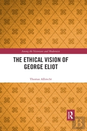 The Ethical Vision Of George Eliot
