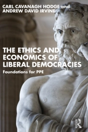The Ethics And Economics Of Liberal Democracies