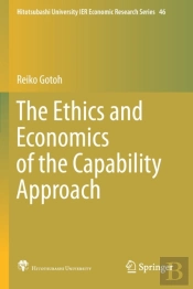The Ethics And Economics Of The Capability Approach