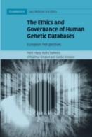 The Ethics And Governance Of Human Genetic Databases