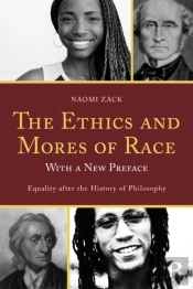 The Ethics And Mores Of Race