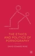 The Ethics And Politics Of Pornography