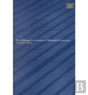 The Ethics And The Economics Of Minimalist Government