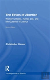 The Ethics Of Abortion