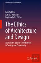 The Ethics Of Architecture And Design