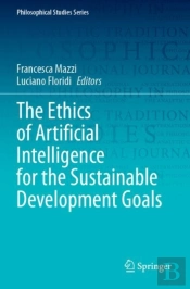 The Ethics Of Artificial Intelligence For The Sustainable Development Goals