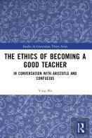 The Ethics Of Becoming A Good Teacher