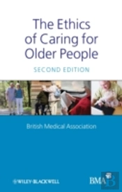 The Ethics Of Caring For Older People