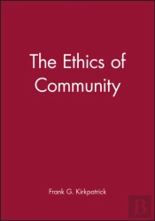 The Ethics Of Community