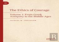 The Ethics Of Courage
