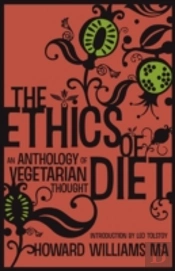 The Ethics Of Diet - An Anthology Of Veg