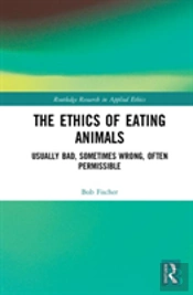 The Ethics Of Eating Animals
