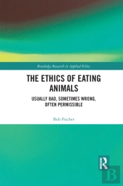 The Ethics Of Eating Animals